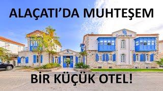 Alaçatı'nın Göbeğinde Muhteşem Bir Küçük Otel, Cumbalı Konak