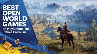 Best Open World Games on PlayStation Plus Extra & Premium (2024)