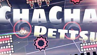 Chacha  by Pettsu | Geometry Dash 2.11 | Vertuoz [Helping creators #11]