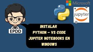 Instalar Python - Visual Studio Code y extensiones recomendadas