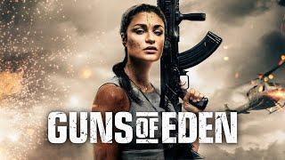 Guns Of Eden (2022) | FULL ACTION MOVIE | Alexandra Faye Sadeghian | Bill Kennedy | Peter Johnson