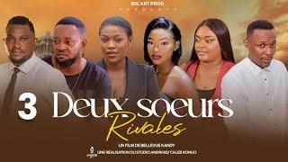 DEUX SOEURS RIVALES EPISODE 3 [Nouveau Film congolais] Bel-Art Prod Octobre 2024