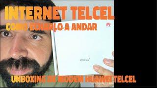 Internet Telcel En Casa , Como Configurar y Unboxing Modem Huawei 4G CPE 5s