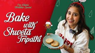 Bake With Shweta Tripathi Sharma | Christmas Special | #PopDiaries