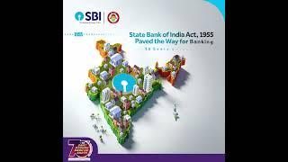 In 1955, the State Bank of India Act laid the foundation for a banking revolution