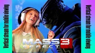 MASS EFFECT 3 | VERTICAL | Episode 4