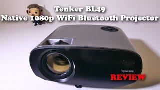 TENKER BL49 Native 1080p WiFi Bluetooth Projector REVIEW