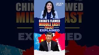 China’s totally flawed Middle East Policy explained in a minute by Smita Prakash