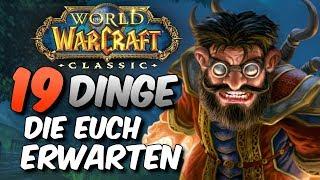 19 Dinge die euch in WoW Classic erwarten