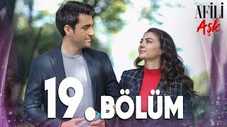 Afili Aşk 19.Bölüm - Full Bölüm