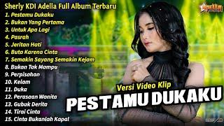 Sherly KDI Adella Full Album || Pestamu Dukaku,  Sherly KDI Henny Adella Full Album Terbaru 2024