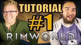 Rimworld: Gameplay Tutorial - The Basics - Part 1