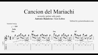 Cancion del Mariachi solo TAB - spanish guitar solo tabs (Guitar Pro)