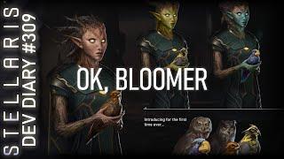 Stellaris Video Dev Diary - Ok, Bloomer