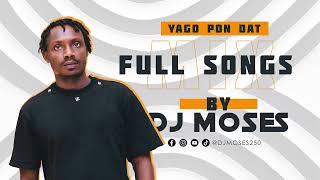  BEST OF YAGO PON DAT HIT MIX  | Mr. Vibes DJ Moses 250 | Non-Stop Party Vibes "
