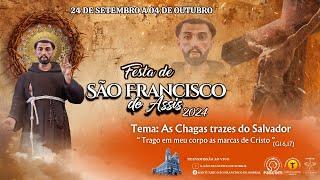 Santa Missa e Novena de São Francisco - 4º Dia do Novenário - 28/09/2024