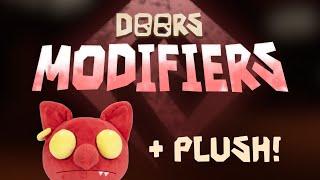 DOORS: MODIFIERS! **PLUSH ENDS OCT 8**