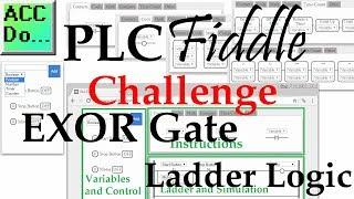 PLC Fiddle EXOR Basic Gate Ladder Logic Challenge Solution