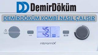 Demirdöküm kombi nasıl çalışır NİTROMİX