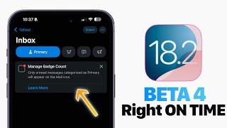 iOS 18.2 Beta 4 - Right on Time!