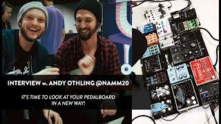 Picking Andy Othling's Ambient Brain | It's Time to See your Pedalboard as a DAW