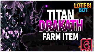 AQW -  /TITAN DRAKATH ARMOR BOT [GRIMLITE REV +]