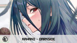 Nightcore - Darkside | Kanako