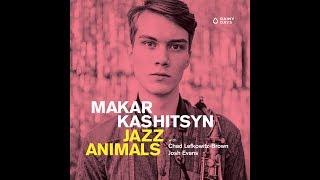 Makar Kashitsyn - Jazz Animals