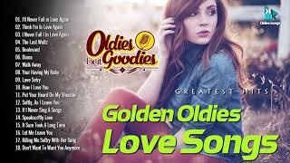 GOLDEN OLDIES LOVE SONG - Collection The Best Oldies Songs Album - Greatest Hits Oldies Songs Album