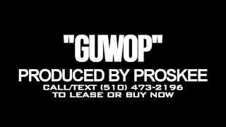 [PROD. BY PROSKEE.com] - GUWOP (Style: @gucci1017 x @MigosATL) (510) 473-2196 To Buy