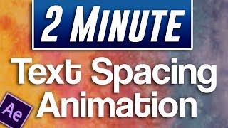 After Effects CC : How to Animate Text Kerning/Tracking (Expanding Space Between Letters)
