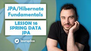 JPA/Hibernate Fundamentals 2023 - Lesson 16 - Spring Data JPA