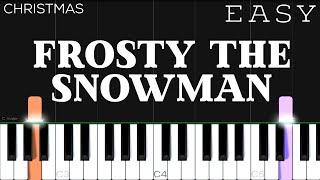 Christmas - Frosty The Snowman | EASY Piano Tutorial