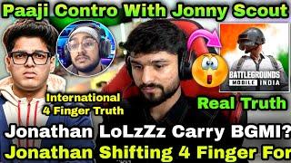 Paaji Contro With Jonathan & ScoutJonathan LoLzZz GOAT For Reason  Jonathan Shift 4 Finger 