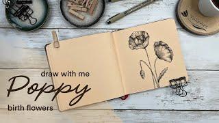 Ink Poppy | Draw with Me the August's Birth Flower