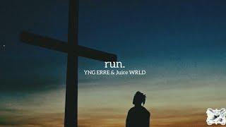 Juice WRLD - run. (prod. YNG ERRE)