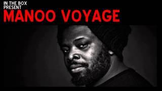 MANOO VOYAGE DEEP AFRO TRIBAL HOUSE DJ MIX