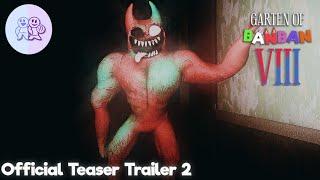 Garten of Banban 8 - Official Teaser Trailer 2 (The Devil)
