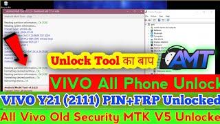 All Vivo Pin - Pattern - Password Unlocking | All Vivo (MTK V5-V6) PIN + FRP Unlocked | #software