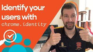 How to identify your Chrome Extension users with chrome identity 