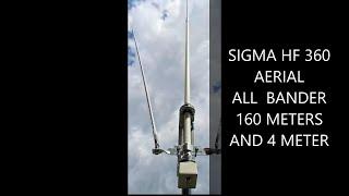 Sigma Hf 360 antenna with 40 and 80 meter radials,,,first impressions ,