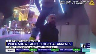 Video shows alleged illegal arrests; Metro sergeant charged