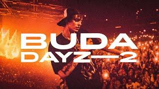 BUDA DAYZ #2