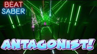 Tanger - Antagonist! | Beat Saber (VR)