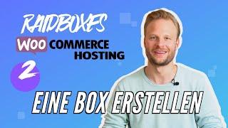 Raidboxes WooCommerce Hosting [02] Eine Box Erstellen