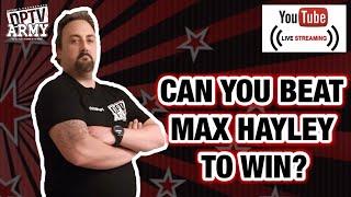 LIVE - CAN YOU BEAT MAX HAYLEY TO WIN PRIZES?