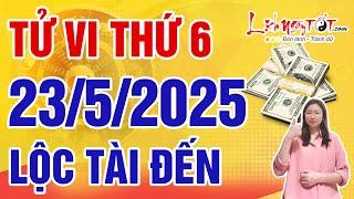Tử Vi Hàng Ngày 23/5/2025 Thứ 6 Hé Lộ Con Giáp Lộc Tài Tăng Tiến Vượt Bậc Tiền Vàng Đổ Đầy Kho