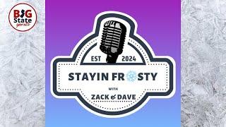 Stayin' Frosty w/Zack & Dave: Episode 28 | End of Year Extravaganza!