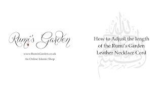 How to Adjust the Length of Rumi's Garden Leather Cord