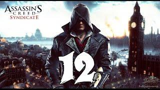 Assassin's Creed Syndicate - 100% Sync Walkthrough Part 12: Unnatural Selection